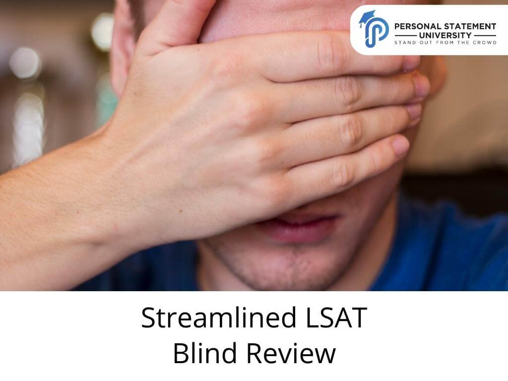 Streamlined LSAT Blind Review