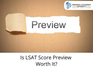 Is LSAT Score Preview Worth It?